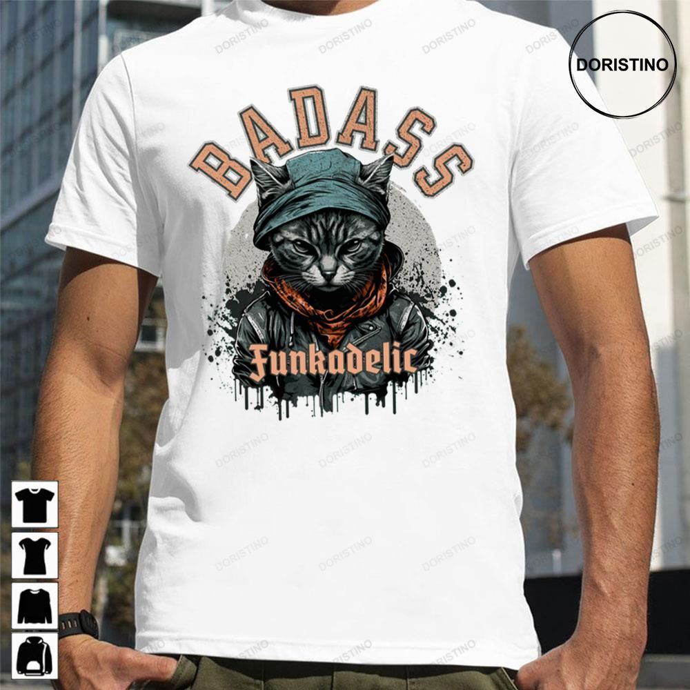 Badass Cat Funkadelic Awesome Shirts